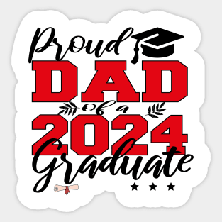 proud dad of a 2024 graduate Sticker